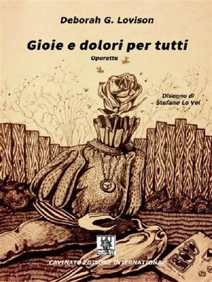 cover image of Gioie e dolori per tutti